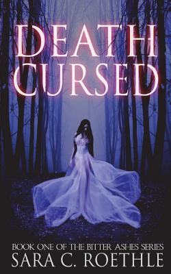 Death Cursed (Bitter Ashes #1)