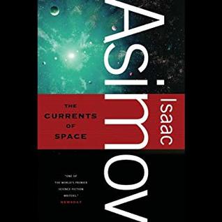 The Currents of Space