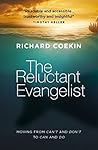 Book cover for The Reluctant Evangelist: Moving from can't and don't to can and do