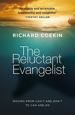 The Reluctant Evangelist: Moving from can't and don't to can and do