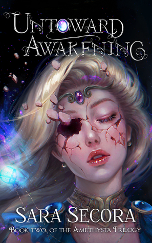 Untoward Awakening (Amethysta Trilogy, #2)