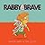 Rabby the Brave