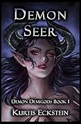 Demon Seer (Demon Demigods, #1)