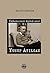 Yabancının Aşina Sesi Yusuf Atılgan by Bilgin Güngör