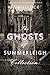 The Ghosts of Summerleigh C...