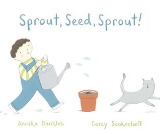 Sprout, Seed, Sprout! (Hardcover)