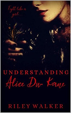 Understanding Alice Du-Kane (Kindle Edition)