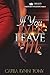 If You Ever Leave Me