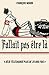 Fallait pas être là