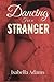 Dancing for a Stranger (The Markos Mysteries)