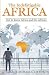 The Indefatigable AFRICA by Grace Mongi-Clifton
