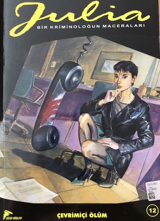 Julia: Bir Kriminoloğun Maceraları 12 (Çizgi Düşler, #12)