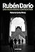 Ruben Dario: una modernidad...