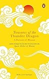Treasures of the Thunder Dragon [Paperback] Ashi Dorji Wangmo... by Ashi Dorji Wangmo Wangchuck