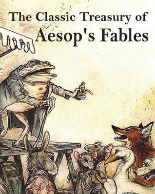 The Classic Treasury of Aesop's Fables: Myths Greek Roman for Children Family Read Time