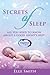 Secrets of Sleep: All You N...