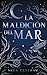 La maldición del mar