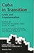 Cuba In Transition: Crisis ...