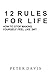 12 Rules for Life: How to Stop Making Yourself Feel Like S#it