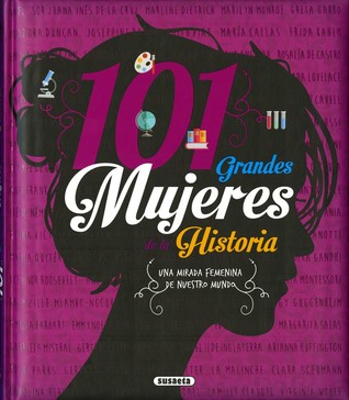 Portada de 101 Grandes Mujeres en la Historia, de Various