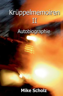 Krüppelmemoiren II (German Edition)