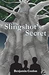 The Slingshot's Secret (The Slingshot's Secret trilogy)