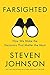 Farsighted: How We Make the Decisions That Matter the Most