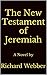 The New Testament of Jeremiah: A Novel by