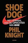 Shoe dog: Het ver...