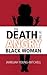 The Death of the Angry Black Woman