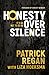 Honesty Over Silence: It's ...