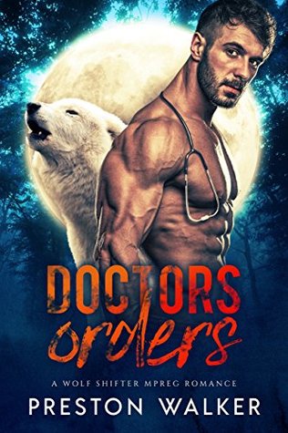 Doctors Orders (Kindle Edition)