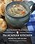 The Acadian Kitchen: Recipes from Then and Now