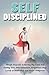Self-Disciplined: Simple St...