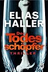 Der Todesschöpfer by Elias Haller Der Todesschöpfer by Elias Haller
