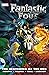 Fantastic Four: The Beginni...