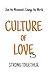 Culture of Love by Kimm Reid