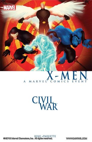 Civil War X Men A Marvel Comics Event By David Hine