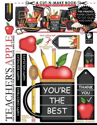 Teacher's Apple Cut-n-Make Book: Fun Blackboard Paper Crafts for Teacher’s Gifts, Packs and Cards