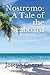 Nostromo: A Tale of the Seaboard