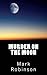 Murder on the Moon by Mark Robinson
