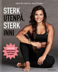 Sterk utenpå, sterk inni
