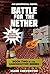 Battle For The Nether: Book Two in the Gameknight999 Series: An Unofficial Minecrafter's Adventure