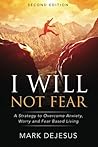 I Will Not Fear: ...