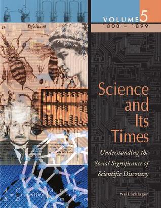 Science and Its Times: 19thCentury