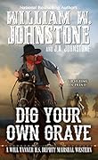 Dig Your Own Grave