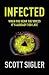 Infected by Scott Sigler