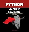 PYTHON MACHINE LEARNING by Ahmed Ph. Abbasi