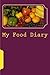 My Food Diary: A Tool For S...
