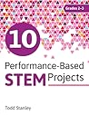 10 Performance-Based STEM Projects for Grades 2-3 10 Performance-Based STEM Projects for Grades 2-3